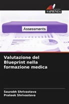 Prateek Shrivastava, Saurabh Shrivastava - Valutazione del Blueprint nella formazione medica
