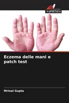 Mrinal Gupta - Eczema delle mani e patch test