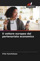 Irina Vysotskaya - Il vettore europeo del partenariato economico