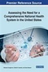 Sheilia R. Goodwin, Nikolaos Karagiannis, David Stewart - Assessing the Need for a Comprehensive National Health System in the United States
