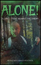 Heinz Siegfried Pestner, Heinz Siegfried Pestner - Alone!