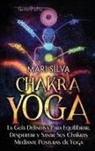 Mari Silva - Chakra Yoga