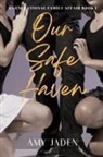 Amy Jaden - Our Safe Haven