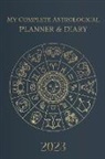 Tatiana Borsch, Alexander Viner, Evgeny Vorobiev - My Complete Astrological Planner & Diary 2023