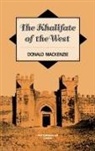 Donald Mackenzie - The Khalifate of the West