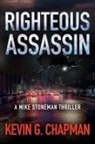 Kevin G. Chapman - Righteous Assassin