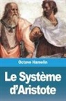 Octave Hamelin - Le Système d'Aristote
