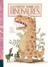 Guido Van Genechten, Guido Van Genechten - La veritat sobre els dinosaures