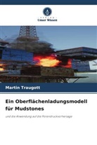 Martin Traugott - Ein Oberflächenladungsmodell für Mudstones