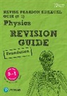 Penny Johnson, Mike O'Neill - Revise Edexcel GCSE (9-1) Physics Foundation Revision Guide, m. 1 Beilage, m. 1 Online-Zugang