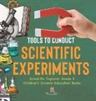 Baby - Tools to Conduct Scientific Experiments | Scientific Explorer Grade 5 | Children's Science Education Books