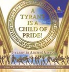 Baby - A Tyrant is a Child of Pride!