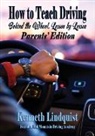 Kenneth Lindquist - How to Teach Driving