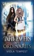 Viola Tempest - Influencers and Ordinaries