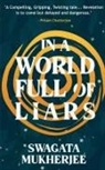 Swagata Halder - In A World Full Of Liars