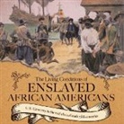 Baby - The Living Conditions of Enslaved African Americans | U.S. Economy in the mid-1800s Grade 5 | Economics
