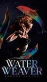 Sandra Taylor - Water Weaver