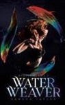 Sandra Taylor - Water Weaver