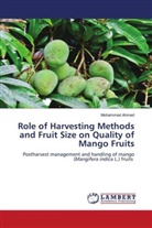 Mohammed Ahmed - Role of Harvesting Methods and Fruit Size on Quality of Mango Fruits