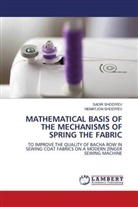 NEMATJON SHODIYEV, SADIR SHODIYEV - MATHEMATICAL BASIS OF THE MECHANISMS OF SPRING THE FABRIC