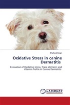 Shafayat Beigh - Oxidative Stress in canine Dermatitis