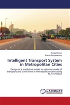 Shanta Rangaswamy, Roopa Ravish - Intelligent Transport System in Metropolitan Cities