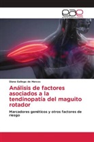 Diana Gallego de Marcos - Análisis de factores asociados a la tendinopatía del maguito rotador