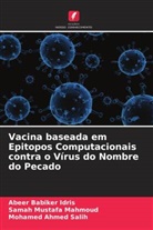 Mohamed Ahmed Salih, Abeer Babiker Idris, Samah Mustafa Mahmoud - Vacina baseada em Epitopos Computacionais contra o Vírus do Nombre do Pecado