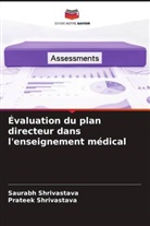 Prateek Shrivastava, Saurabh Shrivastava - Évaluation du plan directeur dans l'enseignement médical