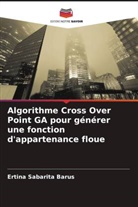 Ertina Sabarita Barus - Algorithme Cross Over Point GA pour générer une fonction d'appartenance floue