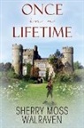 Sherry Moss Walraven - Once in a Lifetime