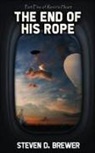 Steven D. Brewer - The End of His Rope