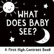 Inc. (COR)/ Abbott Peter Pauper Press, Simon Abbott - What Does Baby See? A First High-contrast Board Book