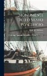 Giuseppe Marocco - Monumenti Dello Stato Pontificio: E Relazione Topografica Di Ogni Paese Opera, Volumes 1-2