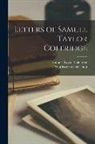 Wordsworth Collection, Samuel Taylor Coleridge - Letters of Samuel Taylor Coleridge
