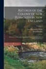 New Plymouth Colony, David Pulsifer - Records of the Colony of New Plymouth in New England: Printed by Order of the Legislature of the Commonwealth of Massachusetts & 6; Volume 5