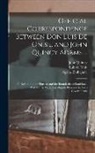 John Quincy Adams, Luis de Oni&amp;769;s, Spain Embajada (United States) - Official Correspondence Between Don Luis De Onis ... and John Quincy Adams ...: In Relation to the Floridas and the Boundaries of Louisiana, With Othe