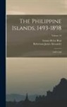Emma Helen Blair, Robertson James Alexander - The Philippine Islands, 1493-1898: 1597-1599; Volume 10