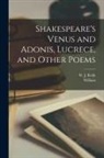 William Shakespeare, W. J. (William James) Rolfe - Shakespeare's Venus and Adonis, Lucrece, and Other Poems