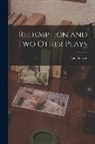Leo Tolstoy - Redemption and Two Other Plays