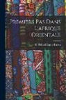Richard Francis Burton - Premiers Pas Dans L'afrique Orientale
