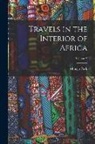 Mungo Park - Travels in the Interior of Africa; Volume 2