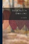 Cornelia Mee - Exercises In Knitting