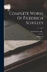 Friedrich Schiller - Complete Works Of Friedrich Schiller: In Eight Vol; Volume 7