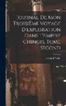 Armand David - Journal de mon Troisième Voyage d'exploration dans l'empire Chinois, Tome Second