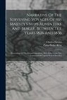 Charles Darwin, Philip Parker King - Narrative Of The Surveying Voyages Of His Majesty's Ships Adventure And Beagle, Between The Years 1826 And 1836: Proceedings Of The Second Expedition