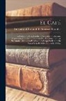 International Bureau of the American - El Café: Su Historia, Cultivo, Beneficio, Variedades, Producción, Exportación, Importación Consumo, Etc., Etc. Datos Extensos P