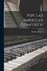 Frank L. Boyden - Popular American Composers