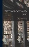 Hugo Münsterberg - Psychology and Life