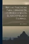 Santiago Patero - Reglas Prácticas Para Librarse De Los Huracanes En El Archipiélago Filipino
